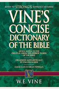 Vine's Concise Dictionary Of Old And New Testament Words