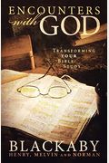 Encounters With God: Transforming Your Bible Study