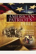 American Patriot's Bible-NKJV: The Word of God and the Shaping of America