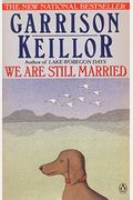 We Are Still Married: Stories And Letters