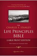 The Charles F. Stanley Life Principles Bible, Nasb