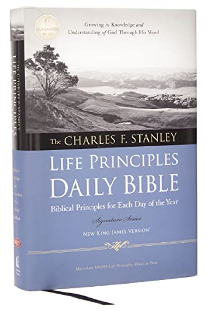 The Charles F. Stanley Life Principles Daily Bible Nkjv