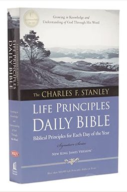 Charles F. Stanley Life Principles Daily Bible-NKJV Charles F. Stanley Life Principles Daily Bible-NKJV