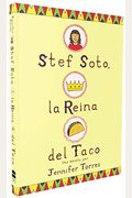 Stef Soto, La Reina del Taco: Stef Soto, Taco Queen (Spanish Edition)