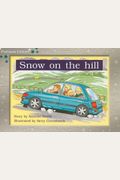 Snow on the Hill: Individual Student Edition Green (Levels 12-14)