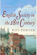 English Society In The 18th Century: Second Edition