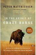 In The Spirit Of Crazy Horse: The Story Of Leonard Peltier And The Fbi's War On The American Indian Movement