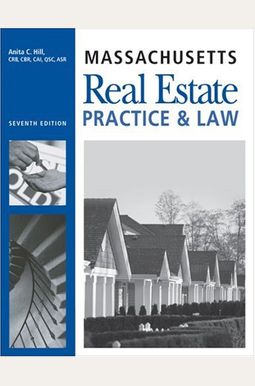 Massachusetts Real Estate: Practice and Law Massachusetts Real Estate: Practice and Law
