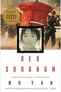 Red Sorghum: A Novel Of China
