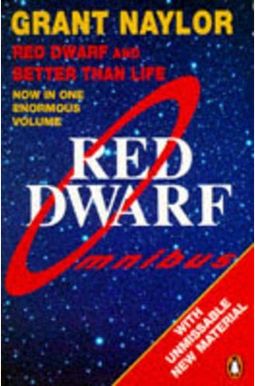 Red Dwarf Omnibus: Red Dwarf And Better Than Life Red Dwarf Omnibus: Red Dwarf And Better Than Life