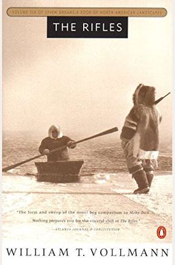 The Rifles: Volume Six of Seven Dreams: A Book of North American Landscapes The Rifles: Volume Six of Seven Dreams: A Book of North American Landscapes