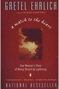 A Match To The Heart: One Woman's Story Of Being Struck By Lightning