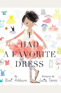 I Had A Favorite Dress I Had A Favorite Dress