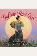 Buffalo Bird Girl: A Hidatsa Story