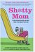 Sh*Tty Mom: The Parenting Guide For The Rest Of Us