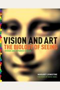 Vision And Art: The Biology Of Seeing