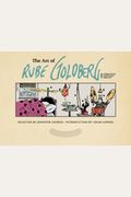 The Art Of Rube Goldberg: (A) Inventive (B) Cartoon (C) Genius
