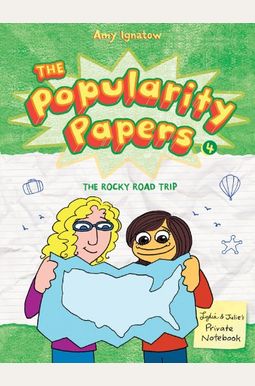 The Rocky Road Trip Of Lydia Goldblatt And Julie Graham-Chang (The Popularity Papers #4) The Rocky Road Trip Of Lydia Goldblatt And Julie Graham-Chang (The Popularity Papers #4)