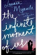 The Infinite Moment Of Us