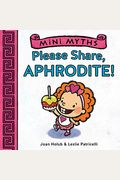 Please Share, Aphrodite! (Mini Myths)
