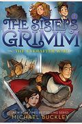 The Sisters Grimm: Book #7: The Everafter War