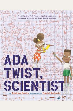 Ada Twist, Scientist Ada Twist, Scientist