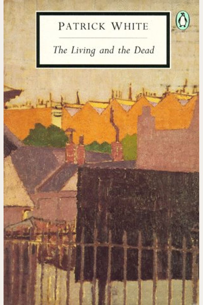 The Living and the Dead (Twentieth-Century Classics)