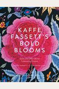 Kaffe Fassett's Bold Blooms: Quilts And Other Works Celebrating Flowers