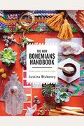The New Bohemians Handbook: Come Home To Good Vibes