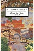 Maugham Short Stories Volume 1