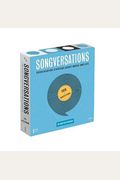 Songversations: Conversation Starters About Music And Life (100 Questions)