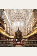 Sacred Spaces: The Awe-Inspiring Architecture Of Churches And Cathedrals