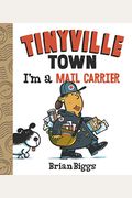 Tinyville Town: I'm A Mail Carrier