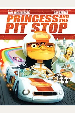 The Princess And The Pit Stop The Princess And The Pit Stop