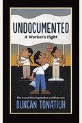 Undocumented: A Worker's Fight