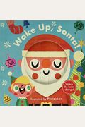 Wake Up, Santa! (A Changing Faces Book)