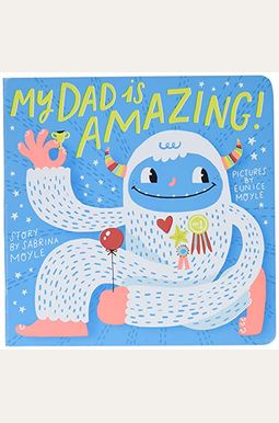 My Dad Is Amazing! (A Hello!Lucky Book) My Dad Is Amazing! (A Hello!Lucky Book)