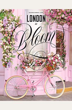 London in Bloom London in Bloom