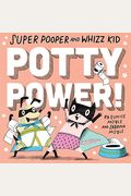 Super Pooper And Whizz Kid (A Hello!Lucky Book): Potty Power!