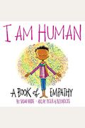 I Am Human: A Book of Empathy