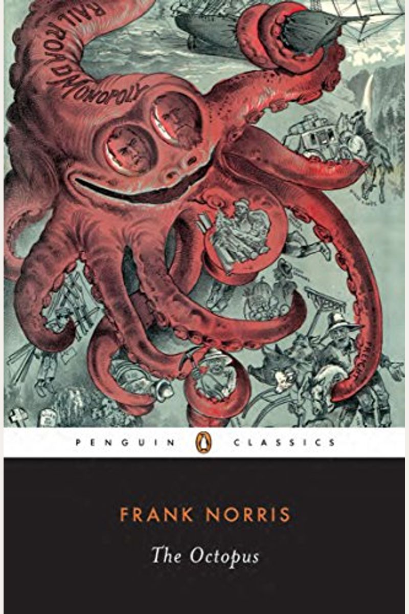 The Octopus: A Story of California