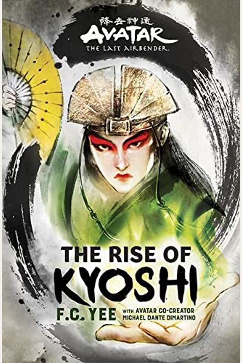 Avatar: The Last Airbender: The Rise Of Kyoshi