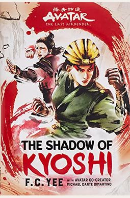 Avatar: The Last Airbender: The Shadow Of Kyoshi Avatar: The Last Airbender: The Shadow Of Kyoshi
