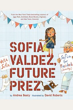 Sofia Valdez, Future Prez Sofia Valdez, Future Prez
