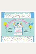 Party In A Book (Uplifting Editions): Jacket Comes Off. Surprises Pop Up. Display And Celebrate!