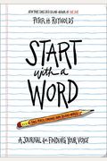 Start With A Word (Guided Journal): A Journal For Finding Your Voice