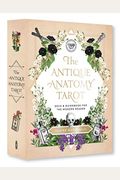 Antique Anatomy Tarot Kit: A Deck And Guidebook For The Modern Reader