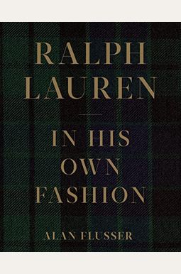 Ralph Lauren: In His Own Fashion Ralph Lauren: In His Own Fashion