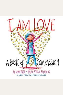 I Am Love: A Book Of Compassion I Am Love: A Book Of Compassion