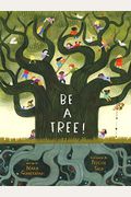 Be A Tree!